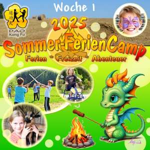 DAO Sommer-FerienCamp 2025 – auf dem Erlebnis-Bauernhof: KungFu, Tiere, Lagerfeuer & Gemeinschaft erleben. Für Kinder von 6–12 Jahren. (2. August-Woche: So, 10.08. - Sa, 16.08.2025)
