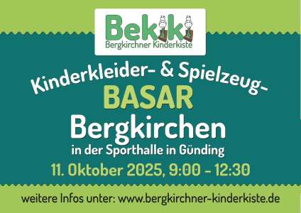Bergkirchner Kinderkiste e.V. (Bekiki) – Kleider-/ und Spielzeugmarkt Bergkirchner Kinderkiste e.V. (Bekiki) – Kleider-/ und Spielzeugmarkt