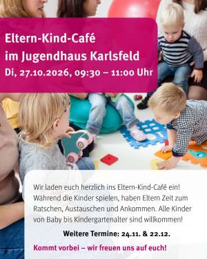 Eltern-Kind-Café im Jugendhaus Karlsfeld