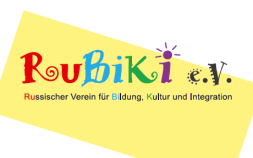 RuBiKI e.V. - Russischer Verein für Bildung, Kultur und Integration RuBiKI e.V. - Russischer Verein für Bildung, Kultur und Integration