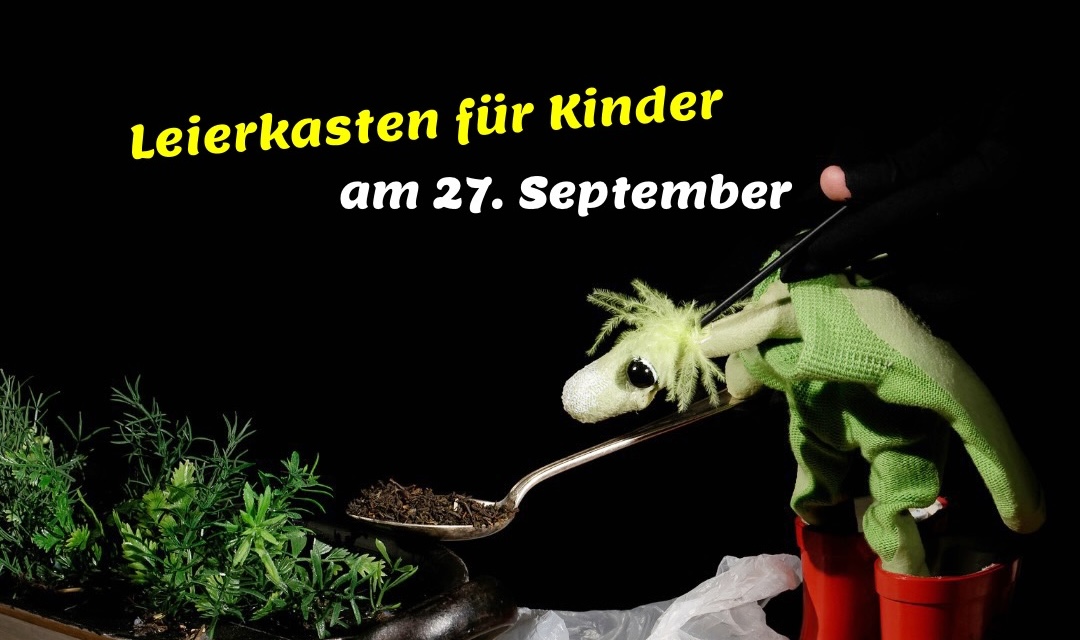 Leierkasten für Kinder startet am 27.09.25