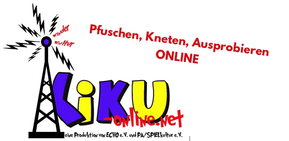 Online: Pfuschen, Kneten, Ausprobieren... Online: Pfuschen, Kneten, Ausprobieren...