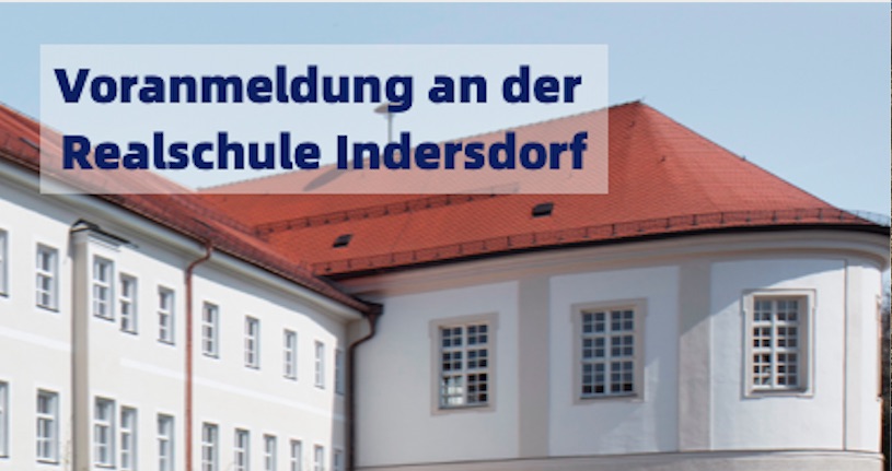 Voranmeldung in der Realschule Indersdorf