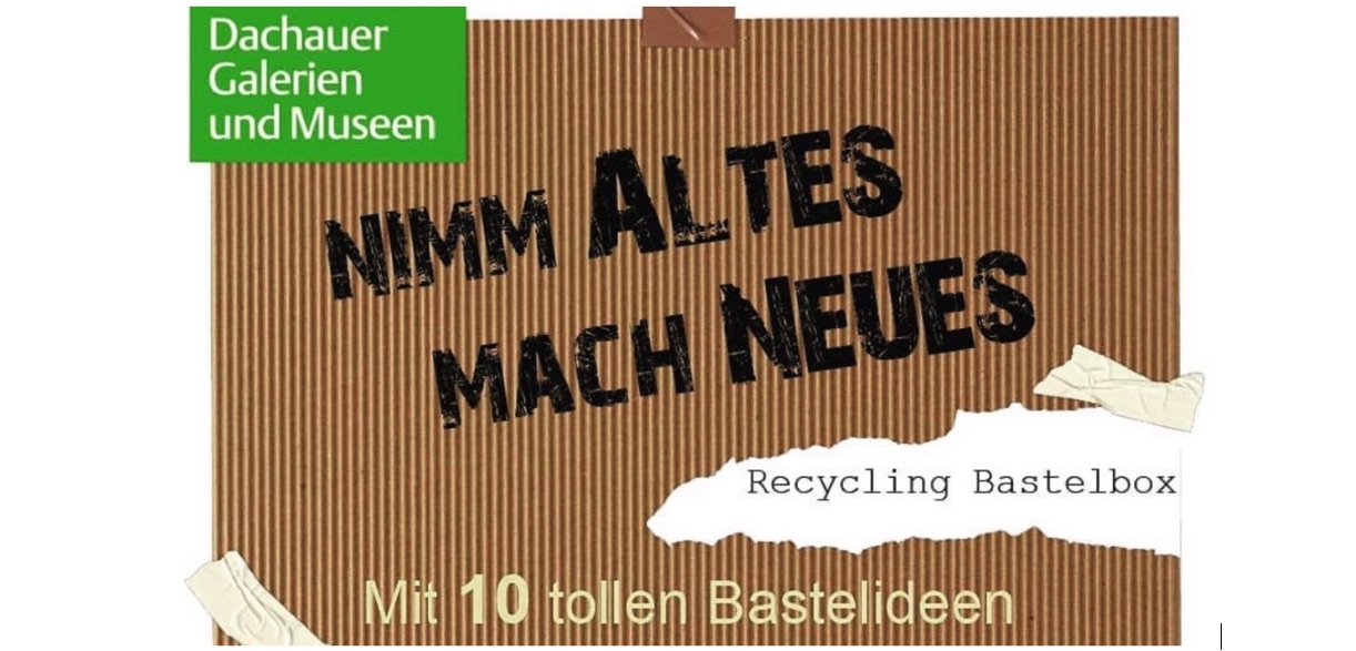 Bastelbox: Nimm Altes, mach Neues... Bastelbox: Nimm Altes, mach Neues...