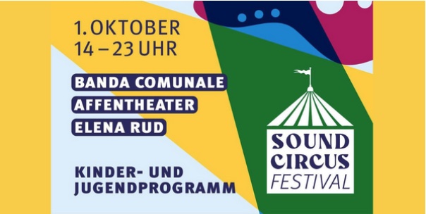 Sound Circus Festival - LEIDER ABGESAGT! Sound Circus Festival - LEIDER ABGESAGT!
