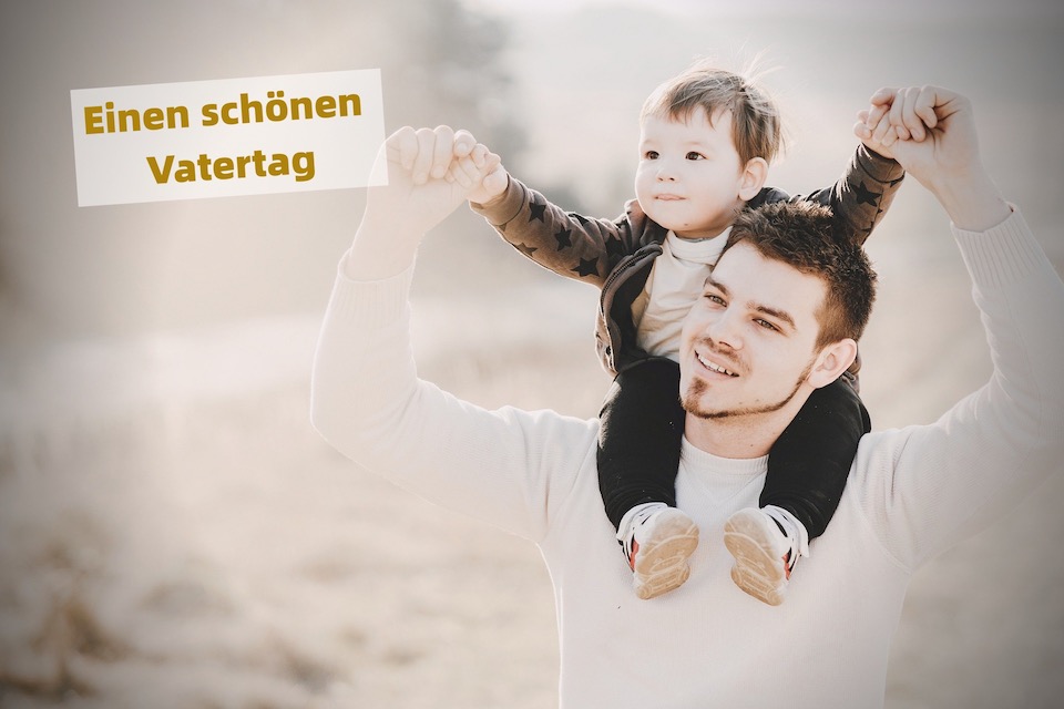 Einen schönen Vatertag