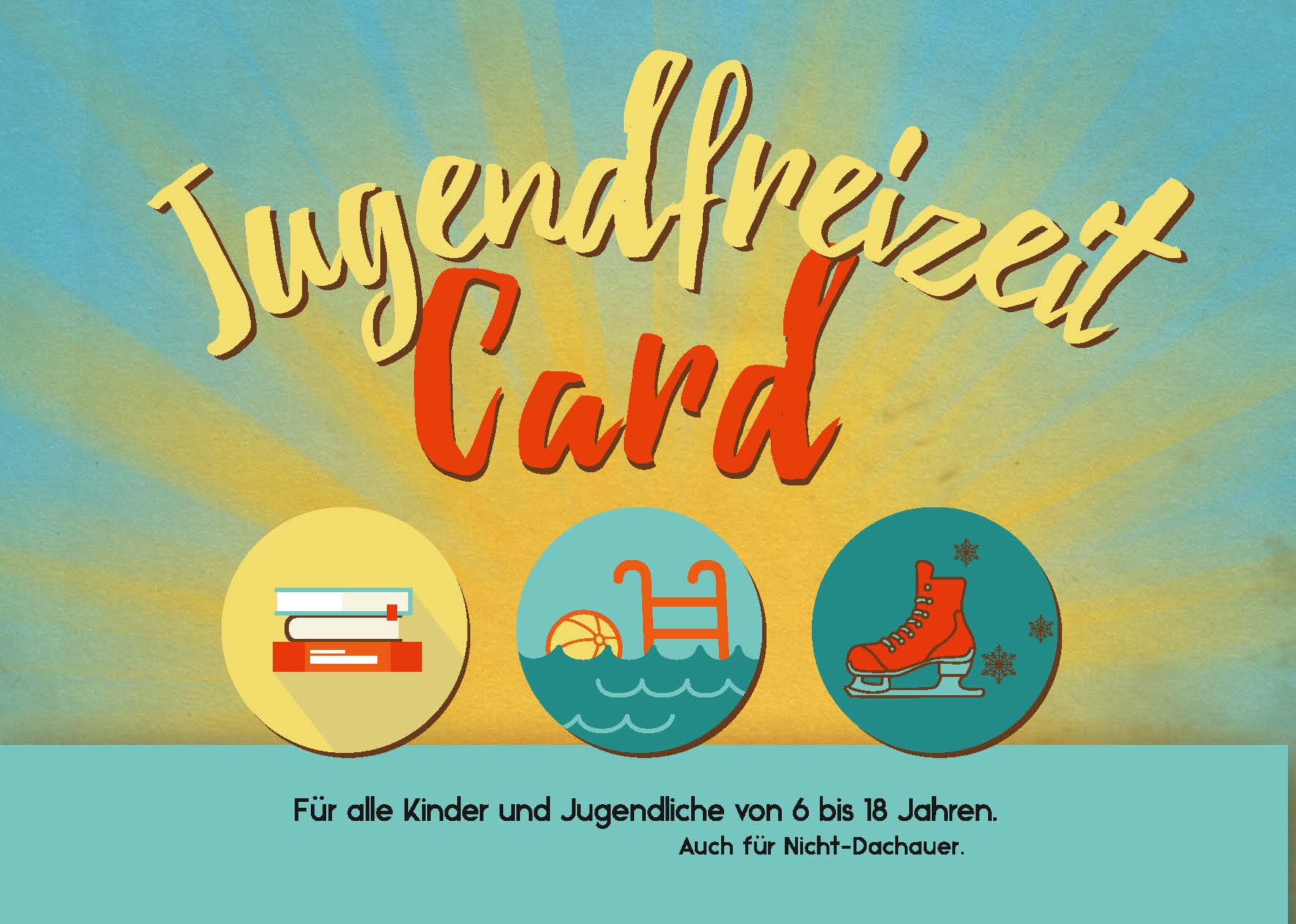 Wer hat sie noch nicht, die Jugendfreizeitcard?