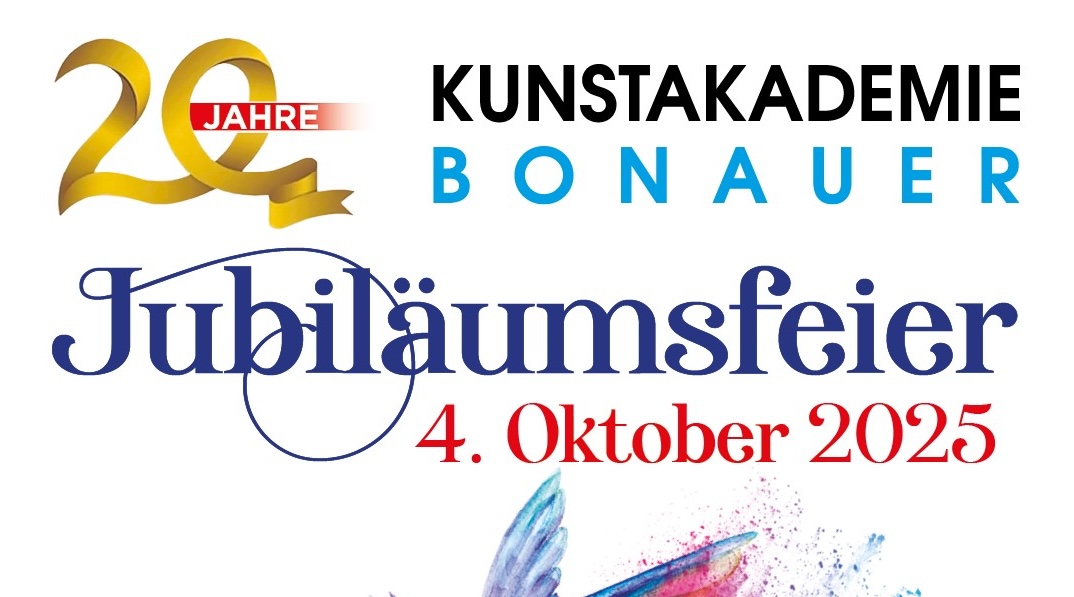 20 Jahre Kunstakademie Bonauer – Jubiläumsfeier & Jahresausstellung 2025