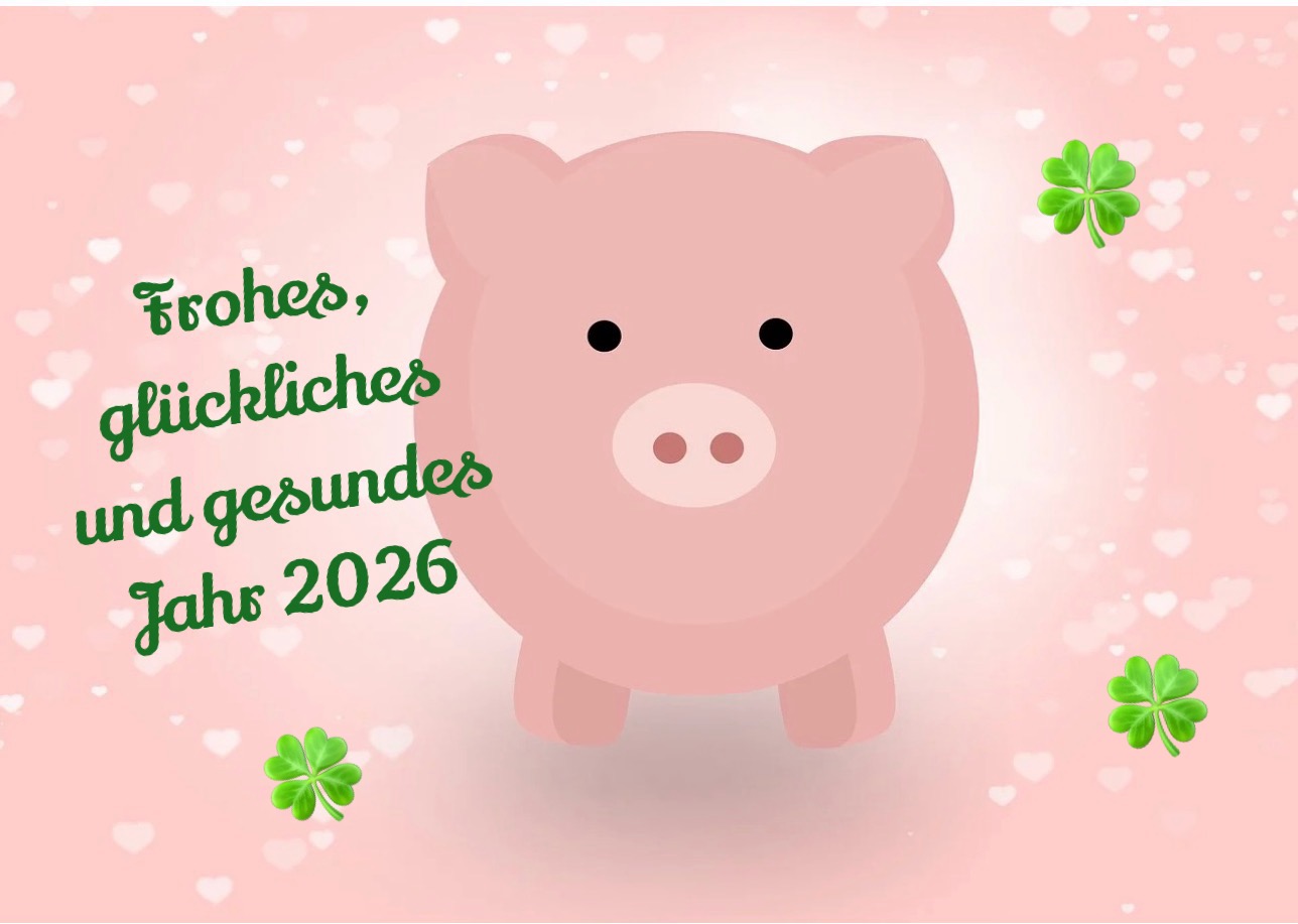 Ein glückliches und gesundes Jahr 2026!